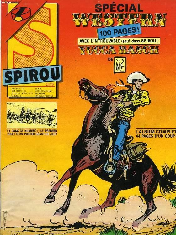 SPIROU, N° 2475, 1985, SPECIAL WESTERN COLLECTIF [Bon] [Couverture souple]