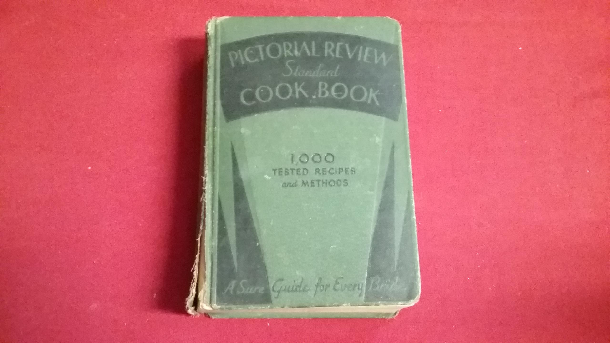 PICTORIAL REVIEW STANDARD COOK BOOK 1934 EDITION by Smith, Chester H ...