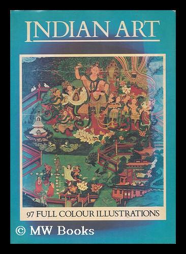 Indian Art and the Art of Ceylon, Central and South-East Asia; General ...