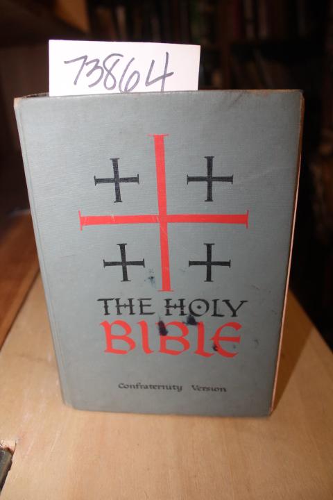 The Holy Bible New American Catholic Edition The Old Testament is the new Confraternity of Christian Doctrine translation for Benziger Brothers [Fair