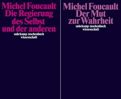 Die Regierung des Selbst und der anderen, 2 Bde. : Enth. ausserd.: Der Mut zur Wahrheit. Vorlesungen am College de France 1982/84 - Michel Foucault