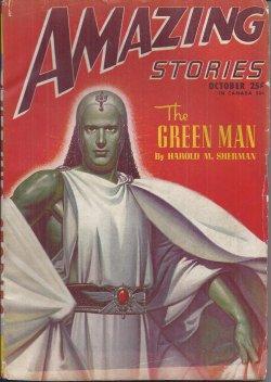 AMAZING Stories: October, Oct. 1946 ("The Green Man") Amazing (Harold M. Sherman; George Tashman; Chester S. Geier; Millen Cooke) [Assez bon] [Couver
