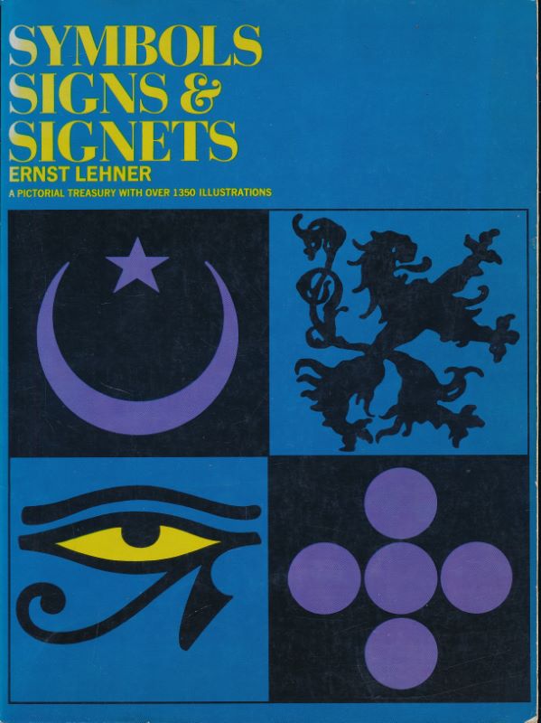 Symbols, signs & A pictorial treasury with over 1 350