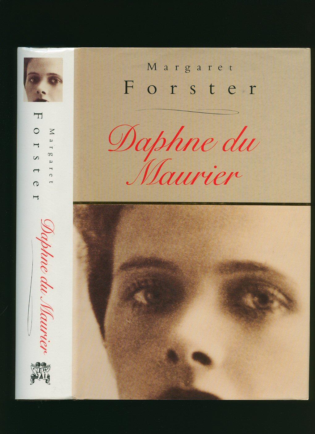 Daphne du Maurier - Forster, Margaret [Daphne du Maurier]