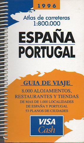 ATLAS DE CARRETERAS. 1:800.000. ESPAÑA-PORTUGAL. Guía de viaje. - Anaya.