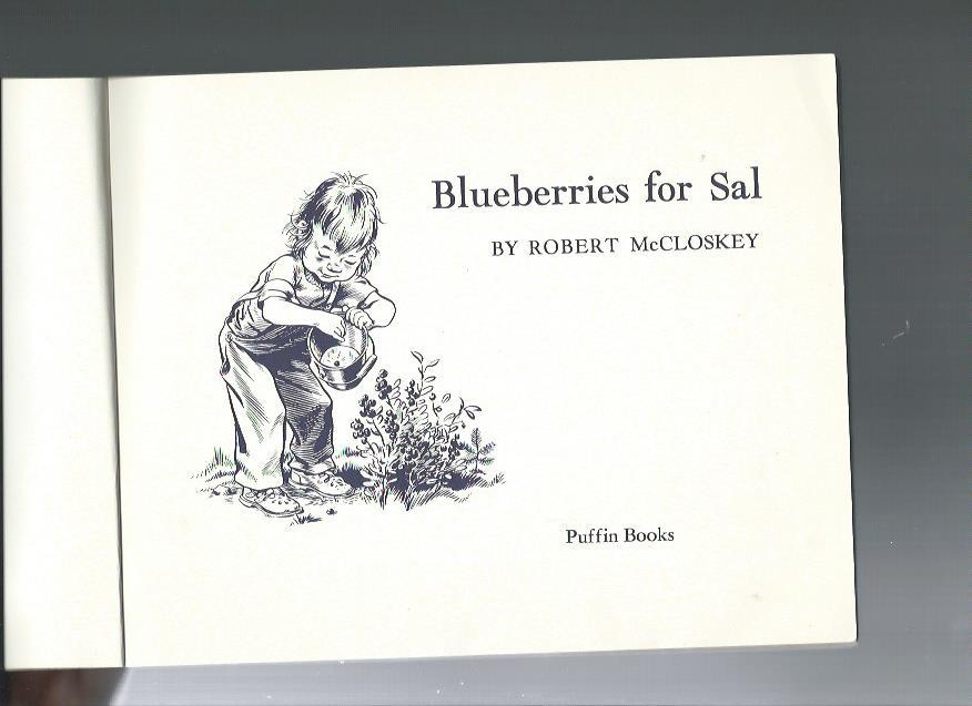 blueberries for sal by robert mccloskey