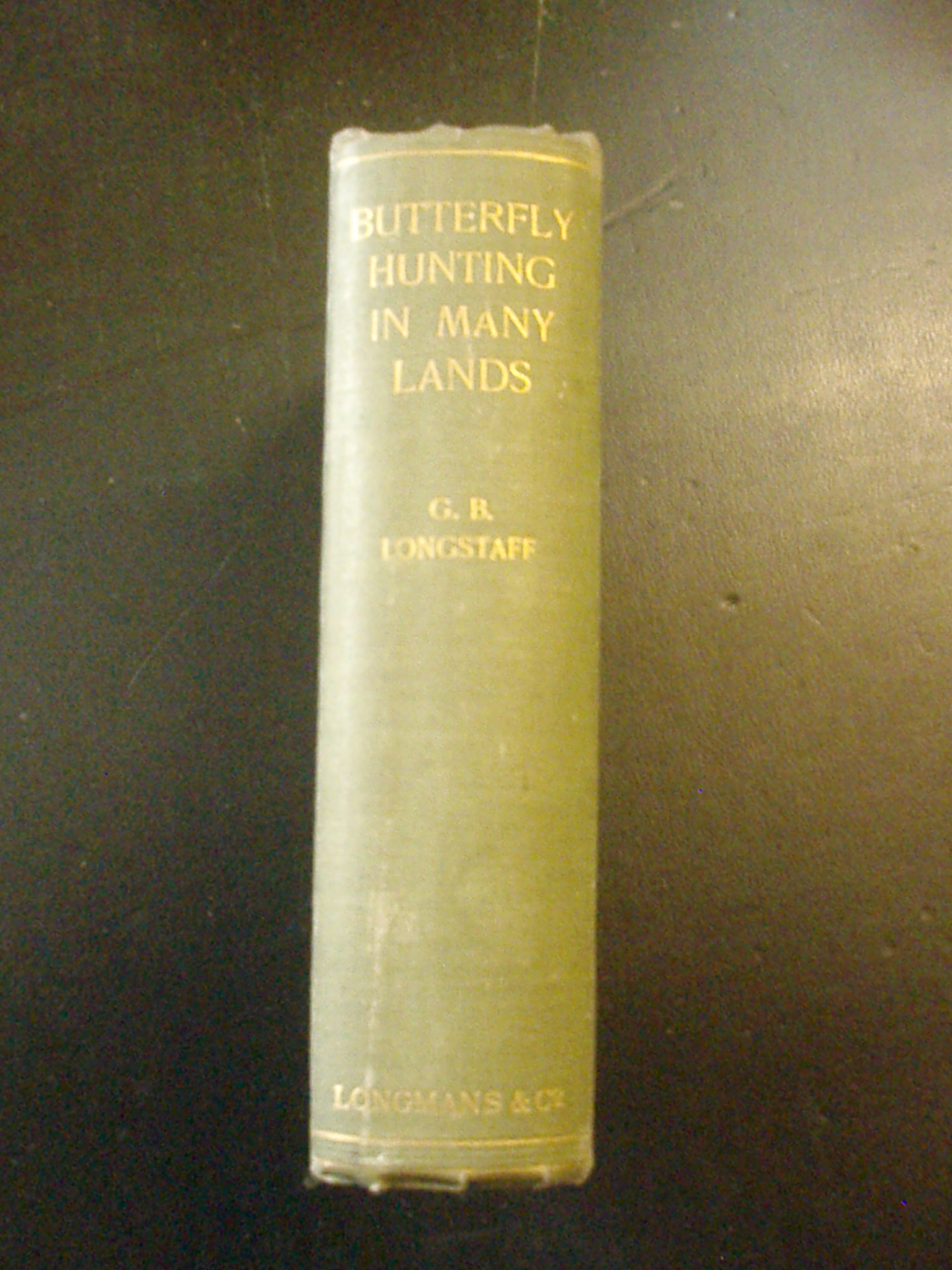 Butterfly Hunting in Many Lands. Notes of a Field Naturalist. by