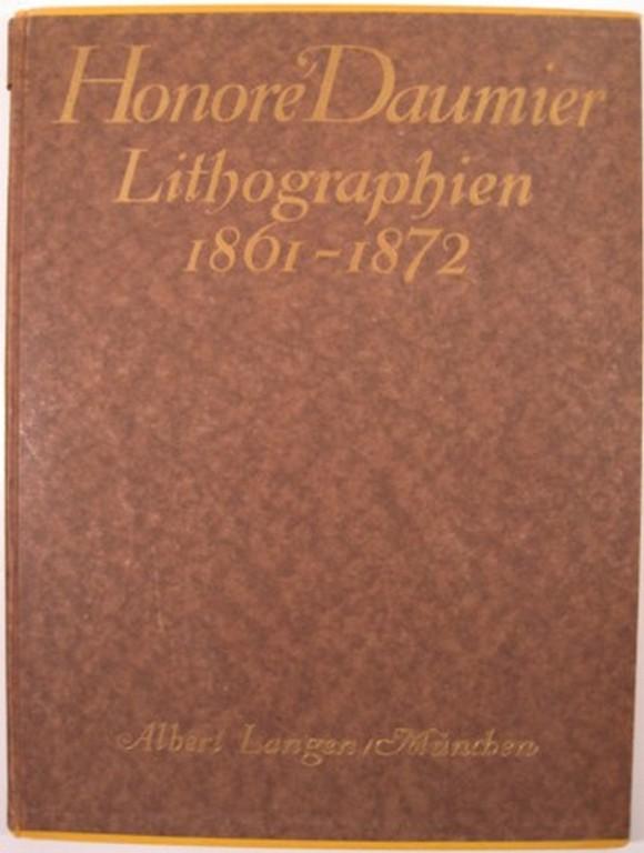 HONORE DAUMIER LITHOGRAPHIEN: 1861-1872 - Fuchs, Eduard