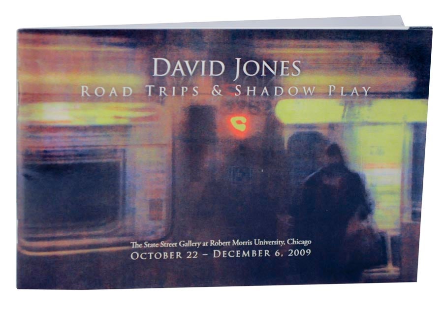 David Jones / Marilyn Propp: Road Trips & Shadow Play WOOD, Debora - David Jones and Marilyn Propp [ ] [Softcover]