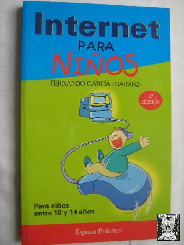 INTERNET PARA NIÑOS - GARCÍA, Fernando