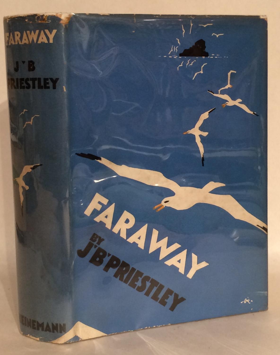 Faraway. by Priestley, J.B.: Near Fine Hardcover (1932) 1st Edition ...