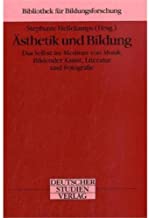 Ästhetik und Bildung (Bibliothek für Bildungsforschung) - Unknown Author