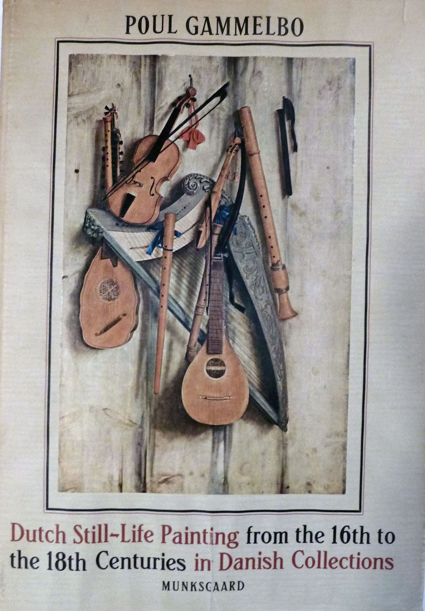 Dutch StillLife Painting From The 16th to the 18th Centuries in Danish