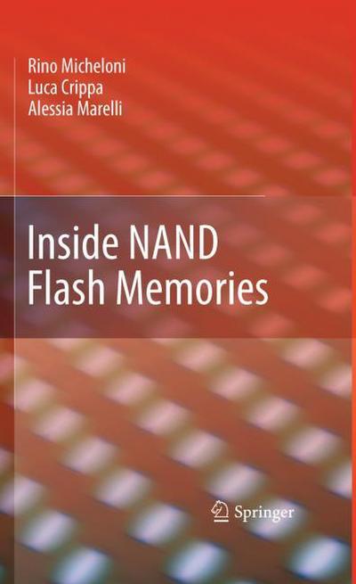 Inside NAND Flash Memories - Rino Micheloni