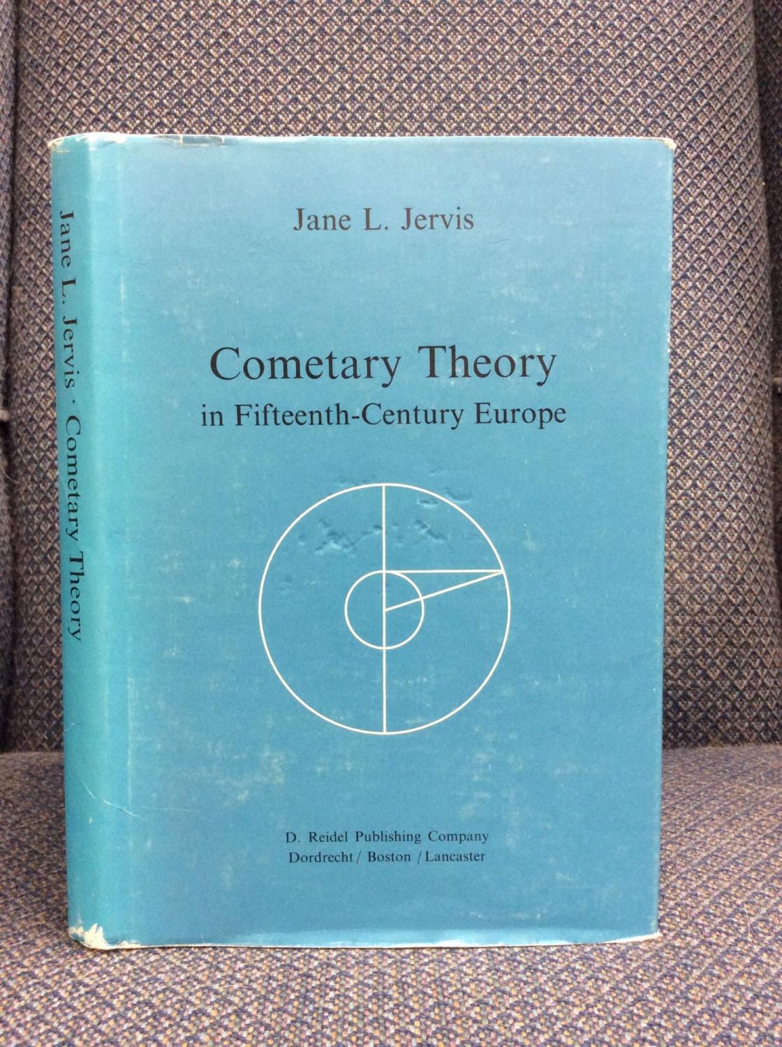COMETARY THEORY IN FIFTEENTH-CENTURY EUROPE - Jane L. Jervis