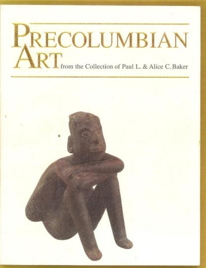 Precolumbian Art from the Collection of Paul L & Alice C Baker - Jane Stevenson Day (1930-2016)