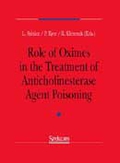 Role of oximes in the treatment of anticholinesterase agent poisoning - Ladislaus [Hrsg.] Szinicz