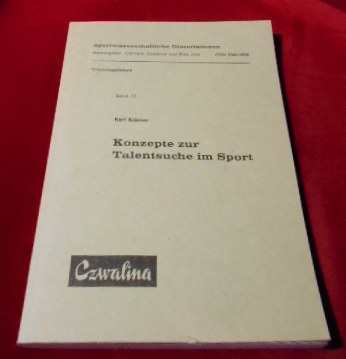 Konzepte Zur Talentsuche Im Sport.Trainingslehre. - Karl Krämer.