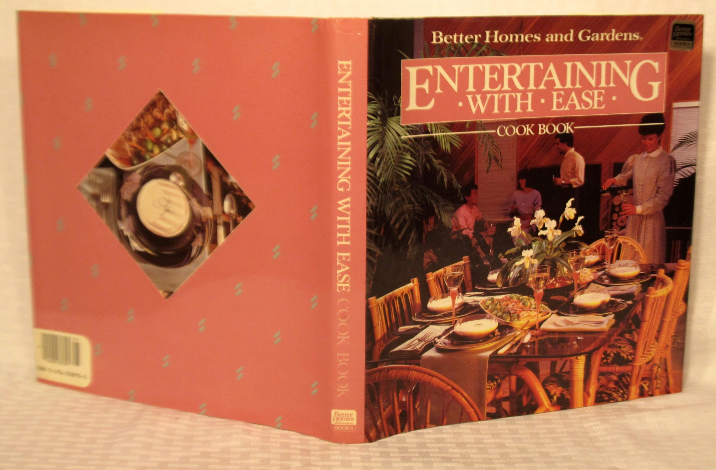 Better Homes and Gardens Entertaining With Ease Cookbook by Better