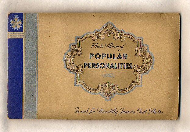 Photo Album of Popular Personalities Issued for Piccadilly Juniors Oval Photos Cigarette Cards [Carreras Ltd.,] [ ]