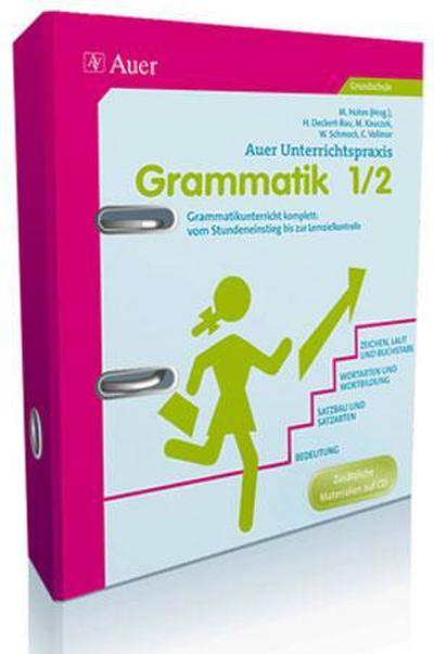 Grammatik Klasse 1-2 : Grammatikunterricht komplett: vom Stundeneinstieg bis zur Lernkontrolle - Deckert-Bau