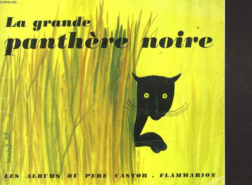 LA GRANDE PANTHERE NOIRE by P. FRANCOIS VUISTINIER, O.C. bon