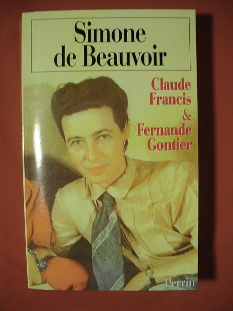 Simone de Beauvoir. - FRANCIS Claude-GONTIER Fernande