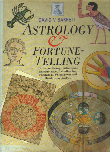 ASTROLOGY & FORTUNE-TELLING. Divination Through Astrological Interpretation, Palm-Reading ...