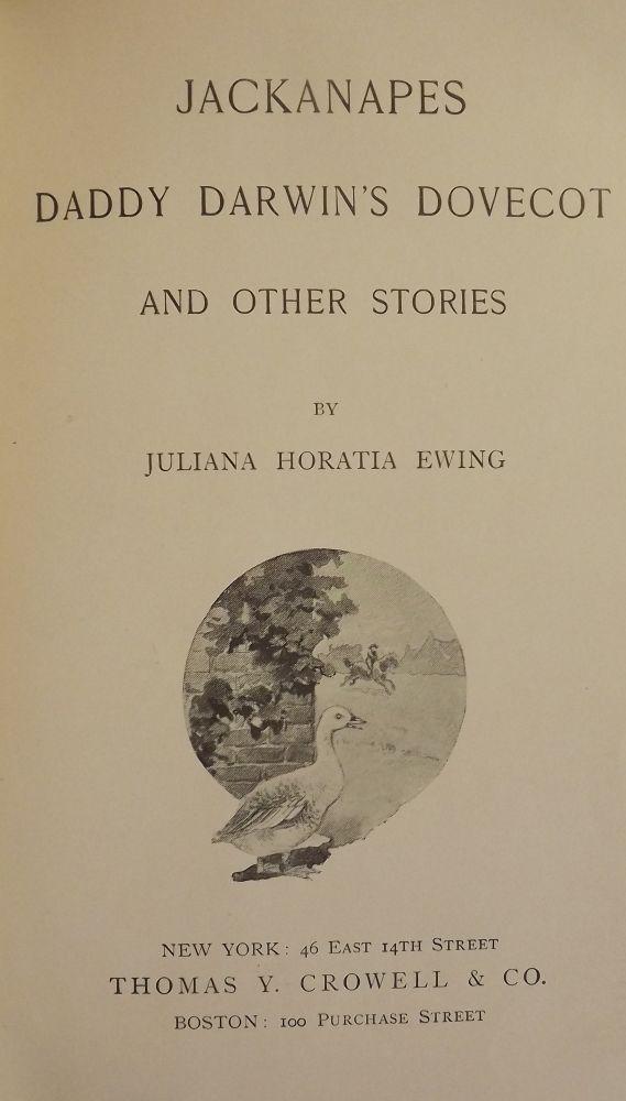 JACKANAPES DADDY DARWIN'S DOVECOT AND OTHER STORIES - EWING, Juliana Horatia
