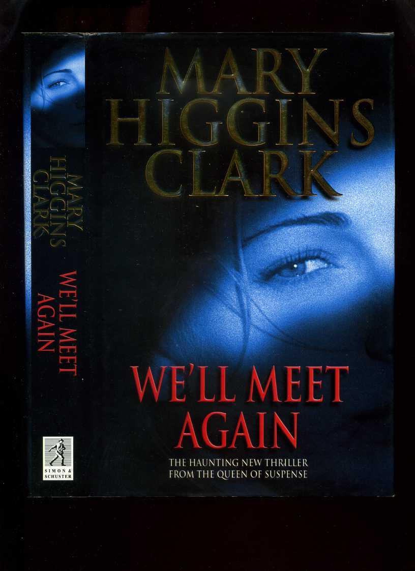 We'll Meet Again - Clark, Mary Higgins