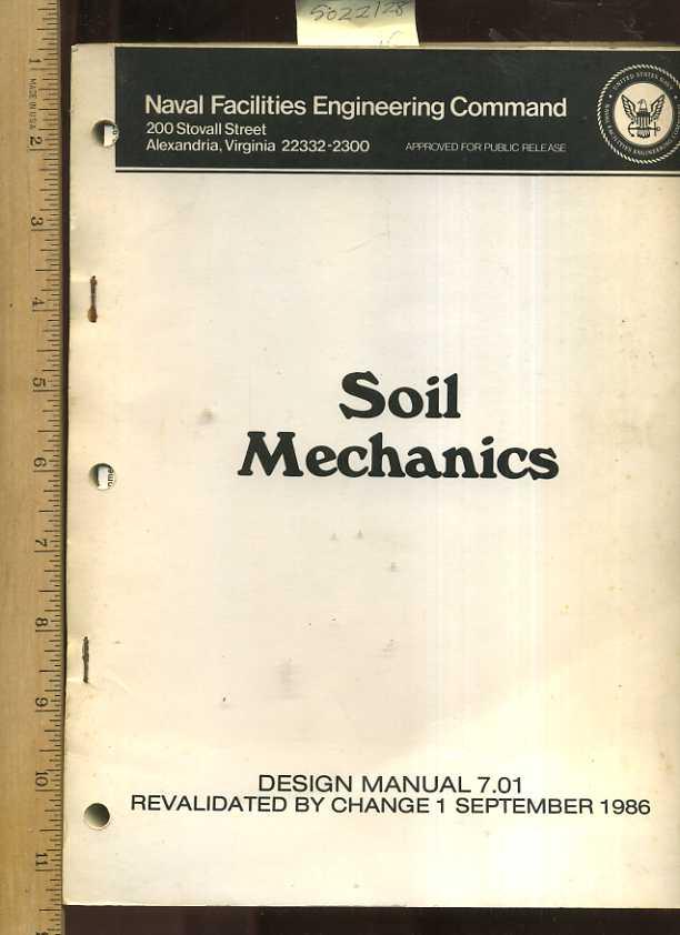 Soil Mechanics Design Manual 7.01 revalidated By Change September 1986 Naval Facilities