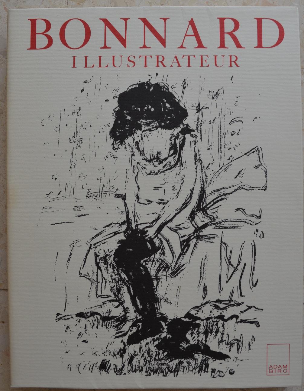 Bonnard illustrateur. Catalogue raisonné. by Terrasse