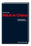 M & A in China : Praxisberichte und Perspektiven. - Lucks, Kai [Hrsg.]