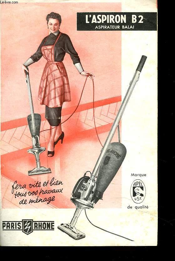 L'ASPIRON B2. ASPIRATEUR BALAI. par COLLECTIF: bon Pas de couverture (1955)  | Le-Livre