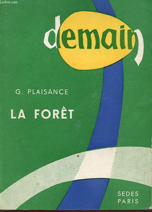 DEMAIN LA FORET de G. PLAISANCE bon Couverture souple (1963) LeLivre