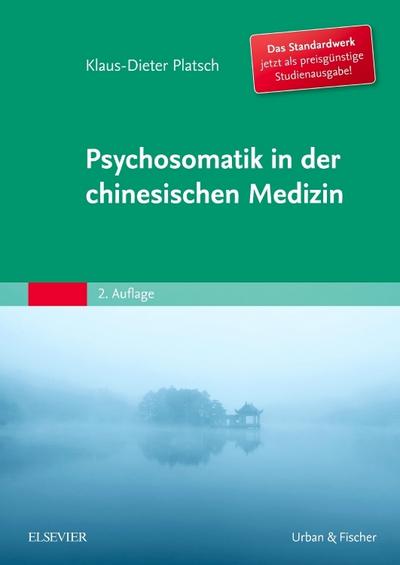 Psychosomatik in der Chinesischen Medizin von Klaus-Dieter Platsch: Neu ...