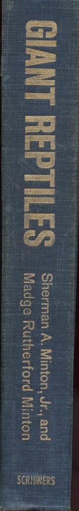 Giant Reptiles by Minton, Sherman A., And Madge Rutherford Minton: Good ...