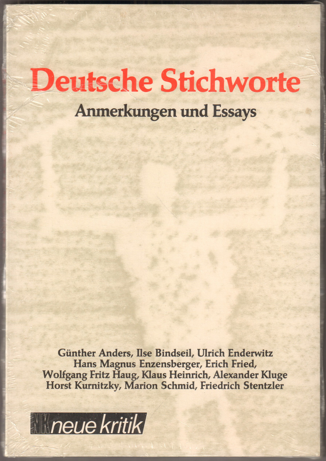 Deutsche Stichworte. Anmerkungen und Essays - Kurnitzky, Horst und Marion (Hg.) Schmid