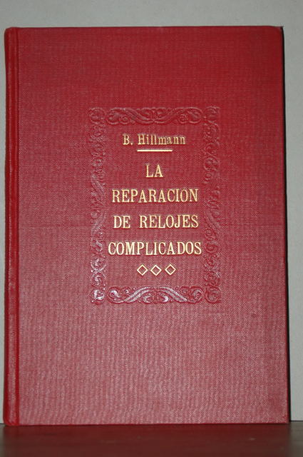 Fachbuch in spanisch Reparación de relojes 