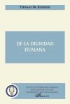 De la Dignidad Humana - Thomas De Koninck