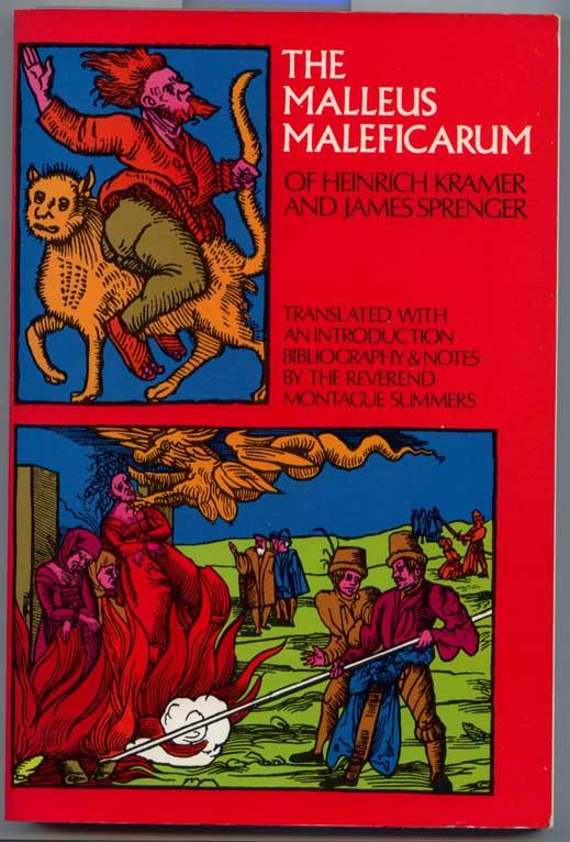 Malleus Maleficarum - Heinrich Sprenger and James Sprenger