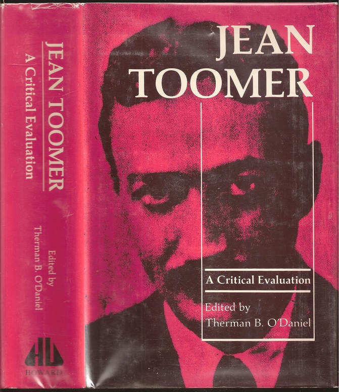 Jean Toomer: A Critical Evaluation - Therman B O'Daniel (1908- ) [editor]