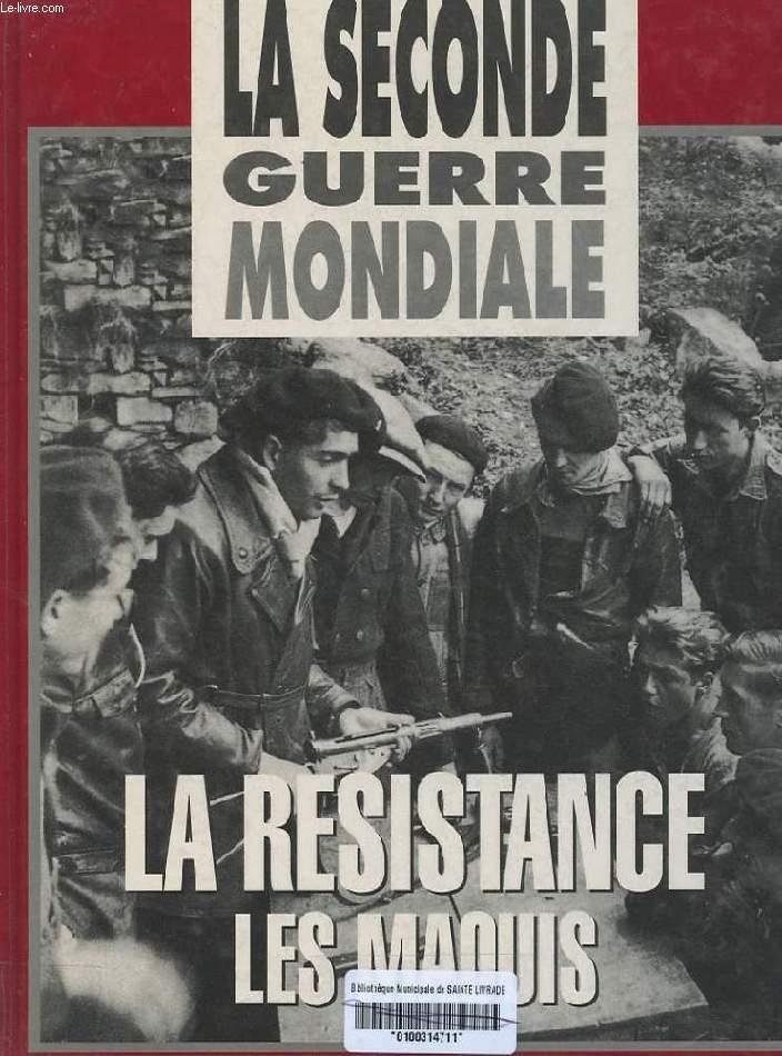 La Seconde Guerre Mondiale La Resistance 2 Les Maquis By Colonel Remy Bon Couverture Rigide 1994 Le Livre