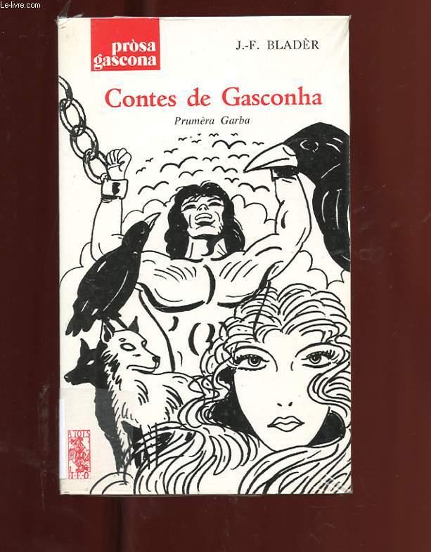 CONTES DE GASCONHA. PRUMERA GARBA ( CONTES EPICS ) BLADER JOAN-FRANCES [Bon] [Couverture souple]