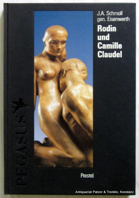 Rodin und Camille Claudel. München, Prestel, 1994. Mit zahlreichen Abbildungen. 127 S. Farbiger Or.-Pp. (ISBN 3791313924). - Claudel. -- Schmoll gen. Eisenwerth, J. A.