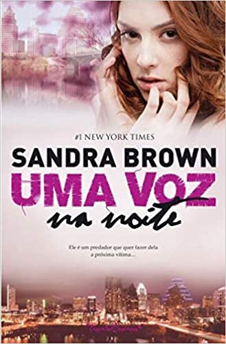 Uma voz na noite - Sandra Brown