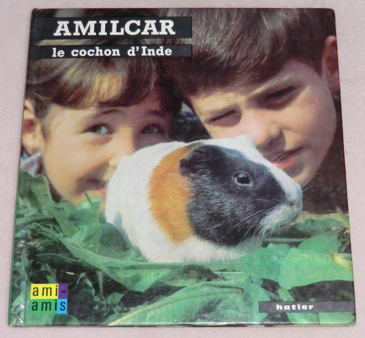 Amilcar Le Cochon D Inde By Pajot Anne Marie 1964 Le Bouquiniste