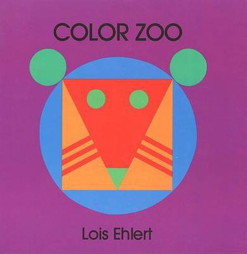 Color Zoo Board Book (Board Books) - Lois Ehlert