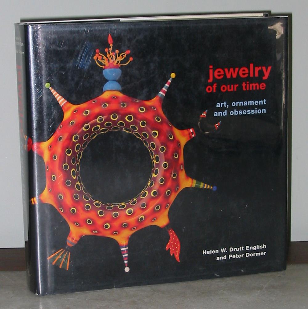 Jewelry of Our Time: Art, Ornament and Obsession: Helen