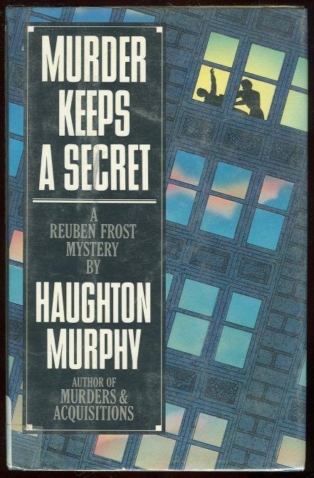 Murphy, Haughton - Murder Keeps a Secret a Reuben Frost Mystery